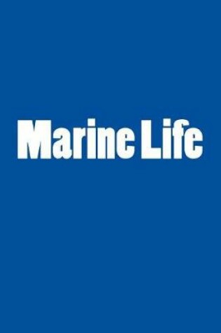 Cover of Marine Life