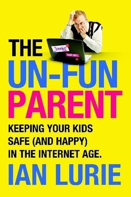 Book cover for The UnFun Parent