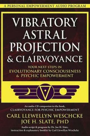 Cover of Vibratory Astral Projection and Clairvoyance