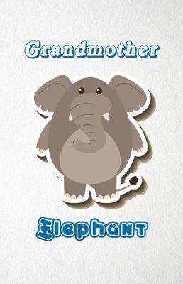 Book cover for Grandmother Elephant A5 Lined Notebook 110 Pages