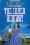 Book cover for The Silver Highway