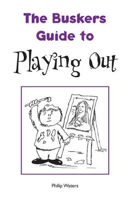 Book cover for The Busker's Guide to Playing Out