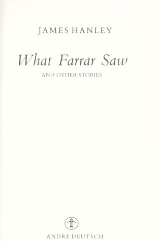 Cover of What Farrar Saw and Other Stories