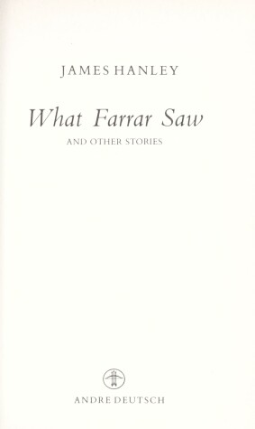 Book cover for What Farrar Saw and Other Stories
