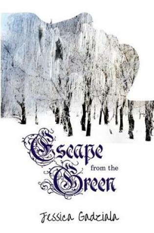 Cover of Escape from the Green