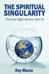 Book cover for The Spiritual Singularity