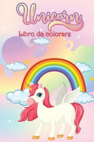 Cover of Unicorni Libro da Colorare