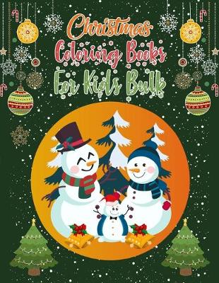 Book cover for Christmas Coloring Books For Kids Bulk