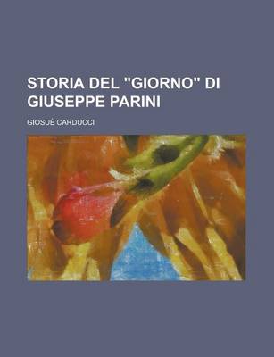 Book cover for Storia del Giorno Di Giuseppe Parini