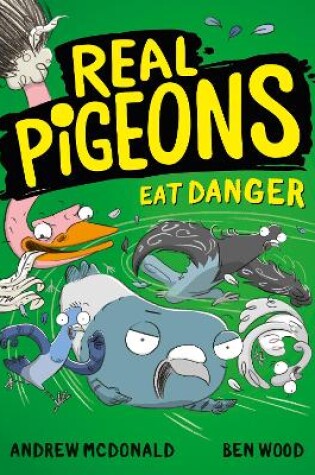 Cover of Real Pigeons Eat Danger