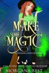 Book cover for Make Some Magic