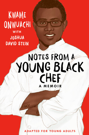 Cover of Notes from a Young Black Chef (Adapted for Young Adults)