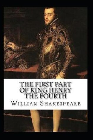 Cover of The First Part of King Henry the Fourth Annotated