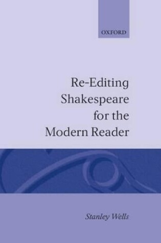 Cover of Re-editing Shakespeare for the Modern Reader
