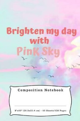 Cover of Brighten my day with PinK Sky