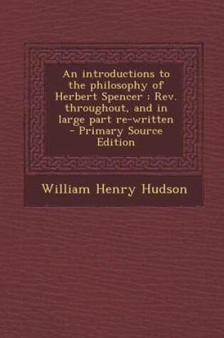 Cover of An Introductions to the Philosophy of Herbert Spencer