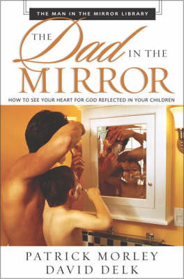 Book cover for The Dad in the Mirror
