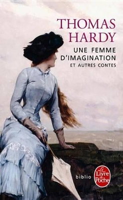 Book cover for Une Femme D'Imagination Et Autres Contes