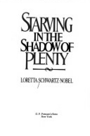 Cover of Starving in the Shadow of Plenty