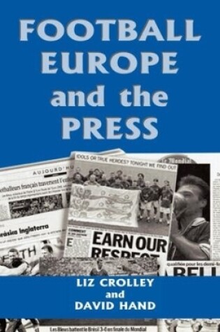 Cover of Football, Europe and the Press