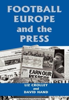 Cover of Football, Europe and the Press