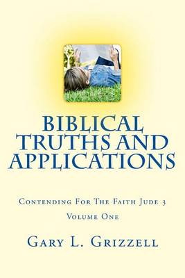 Book cover for Biblical Truths and Applications Volume One