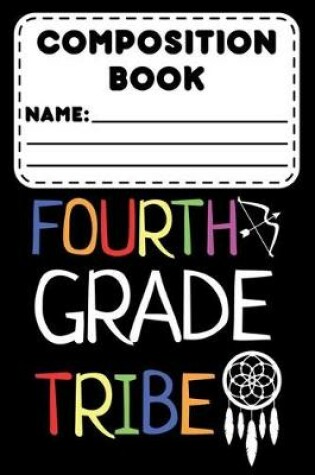 Cover of Composition Book Fourth Grade Tribe