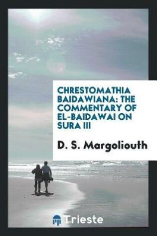 Cover of Chrestomathia Baidawiana