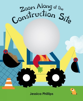 Book cover for Zoom Along at the Construction Site