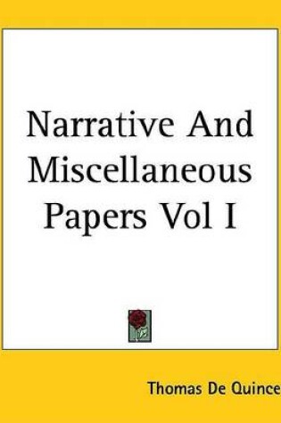 Cover of Narrative and Miscellaneous Papers Vol I