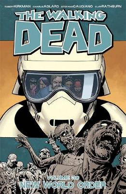 Book cover for The Walking Dead Volume 30: New World Order