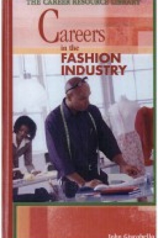 Cover of Careers in the Fashion Industry