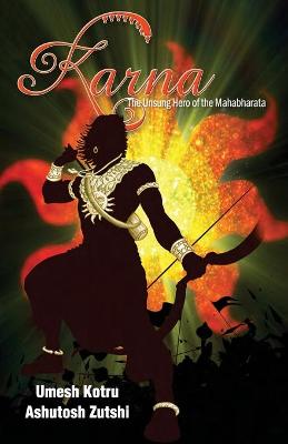 Book cover for Karna The Unsung Hero of the Mahabharata