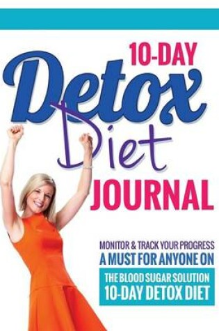 Cover of 10-Day Detox Diet Journal