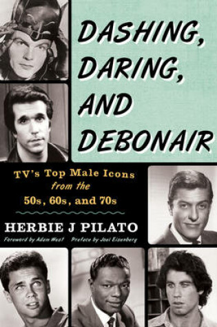 Cover of Dashing, Daring, and Debonair