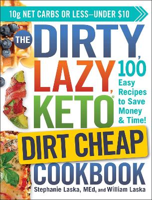 Cover of The DIRTY, LAZY, KETO Dirt Cheap Cookbook