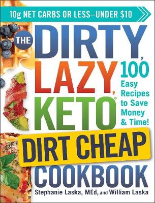 Book cover for The DIRTY, LAZY, KETO Dirt Cheap Cookbook