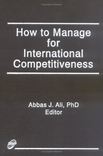 Book cover for How to Manage for International Competitiveness