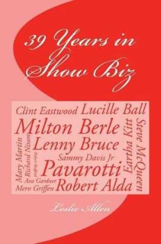 Cover of 39 Years in Show Biz