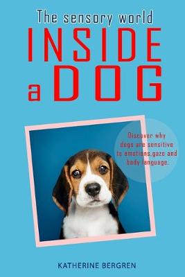 Book cover for The Sensory World Inside a Dog