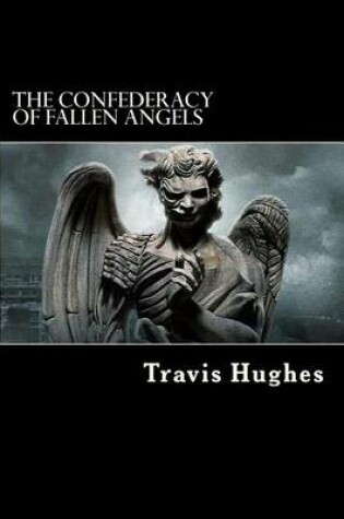 Cover of The Confederacy of Fallen Angels