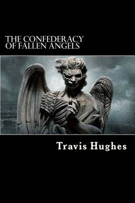 Book cover for The Confederacy of Fallen Angels