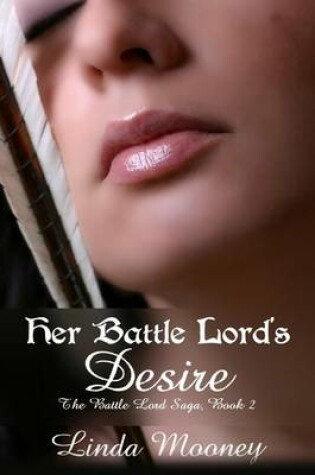 Cover of Her Battle Lord's Desire