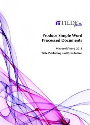 Book cover for Produce Simple Word Processed Documents
