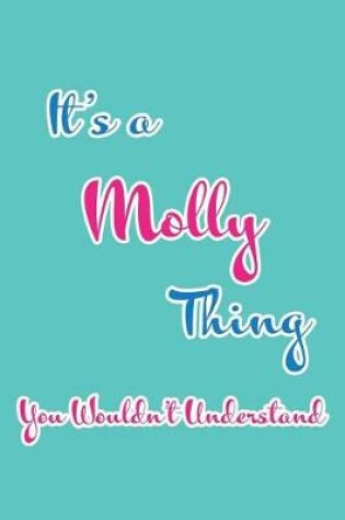 Cover of It's a Molly Thing You Wouldn't Understand