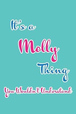 Book cover for It's a Molly Thing You Wouldn't Understand