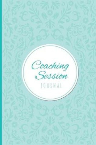 Cover of Coaching Session Journal