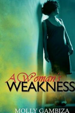 Cover of A Woman's Weakness