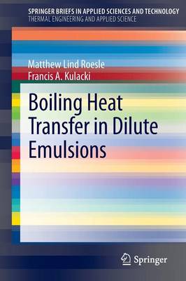 Book cover for Boiling Heat Transfer in Dilute Emulsions