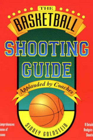 Cover of The Basketball Shooting Guide